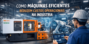 Como máquinas eficientes reduzem custos operacionais na indústria